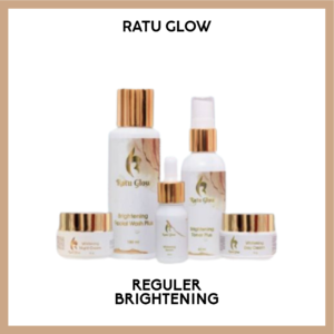 Ratu Glow Paket Reguler Brightening